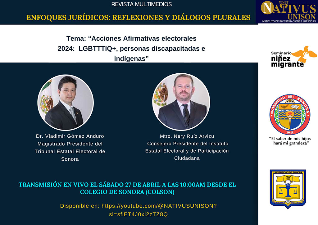 Participación del Magistrado Presidente del Tribunal Estatal Electoral de 
Sonora en la Revista Multimedia Enfoques Jurídicos sobre Acciones Afirmativas 
Electorales 2024